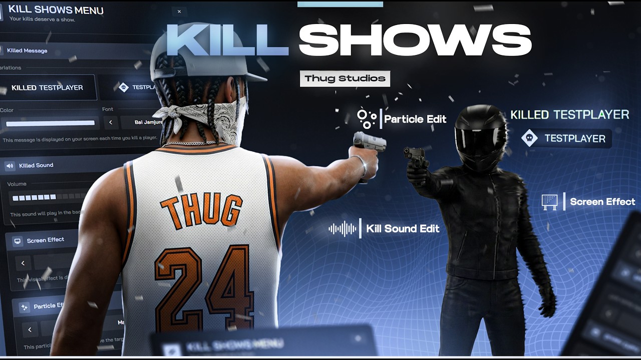 thug-kill-shows-plus | Most Advanced Customizable Kill Effects System ...