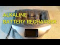 Alkaline Battery Charger. Is it Real?