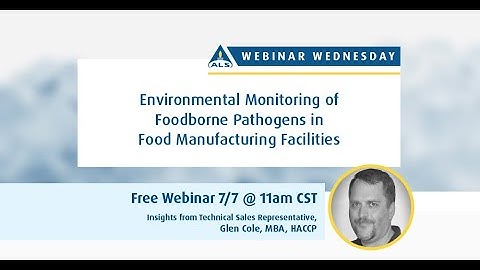 7-7 Environmental Monitoring of Foodborne Pathogens in  Food Manufacturing Facilities