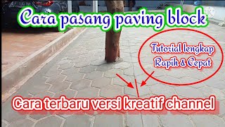 CARA PASANG PAVING BLOCK, tutorial lengkap. #paving block