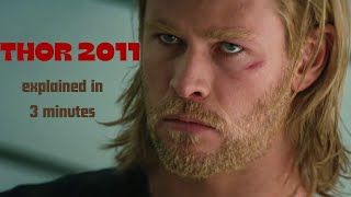 Thor (2011) Explained in 3 minutes | MCU |