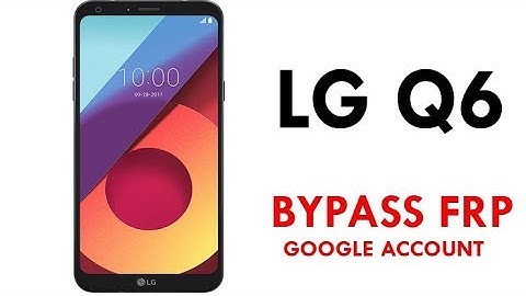 How to Bypass or Remove Google Account LG Q6 without PC 100% done.