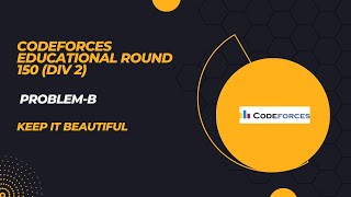 Codeforces educational round 150 (div 2) | | Problems B | | Keep it beautiful