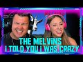 Reaction to The Melvins - I Told You I Was Crazy | THE WOLF HUNTERZ Jon and Dolly