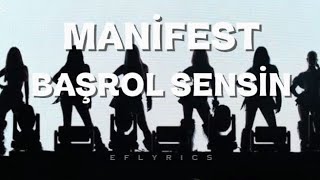 Mani̇fest Başrol Sensi̇n Sözleri̇
