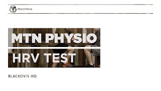 BlackOvis x MTN Physio: Heart Rate Variability Test