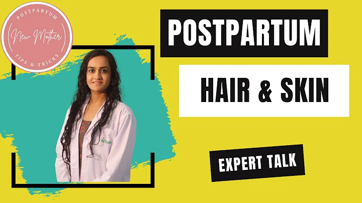 Postpartum Hair and Skin with Dr Smriti Naswa Singh, Consultant Dermatologist, Fortis Hospital. - DayDayNews