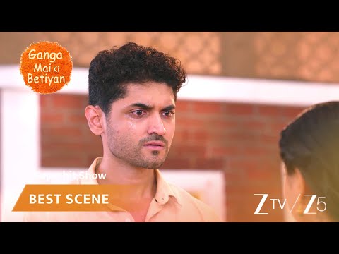 Ganga Mai Ki Betiyan | EP 359 | Best Scene | Zee TV APAC
