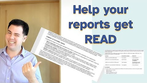Improve your report readability (7 tips included)