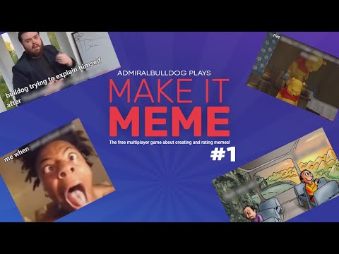 memes that I made, from “make it meme” (