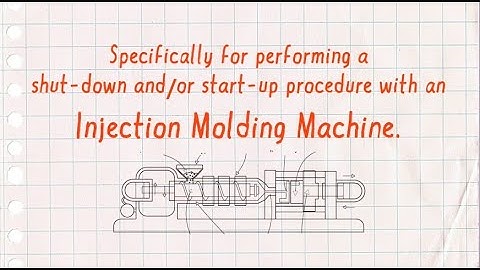 Injection Start Up & Shut Down