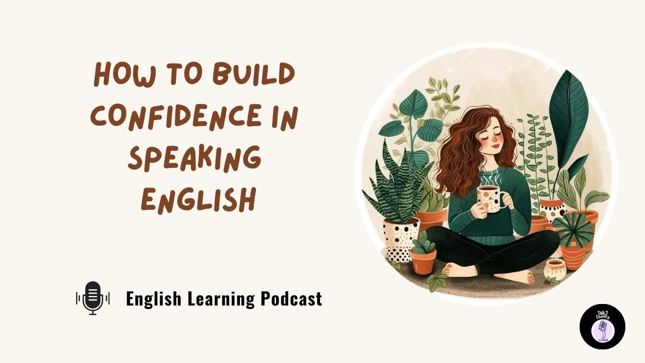 How to Build Confidence in Speaking English - YouTube
