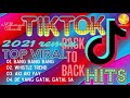 TOP 4 BACK TO BACK VIRAL TIKTOK SONG REMIXES 2021