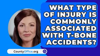 What Type Of Injury Is Commonly Associated With T-Bone Accidents? - CountyOffice.org