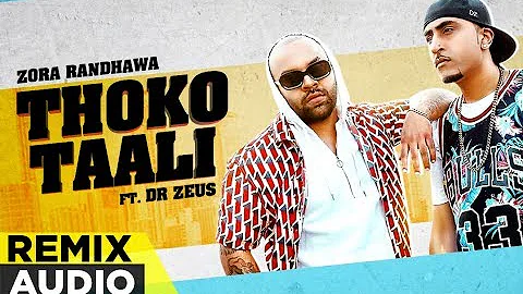 Thoko Taali (Remix Audio) | Zora Randhawa | Punjabi Song 2020 | Planet Recordz