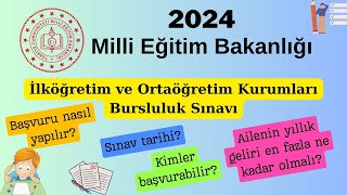 2024 İlköğretim ve Ortaöğretim Kurumları Bursluluk Sınavı (MEB)