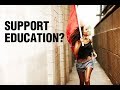 Support Education?
