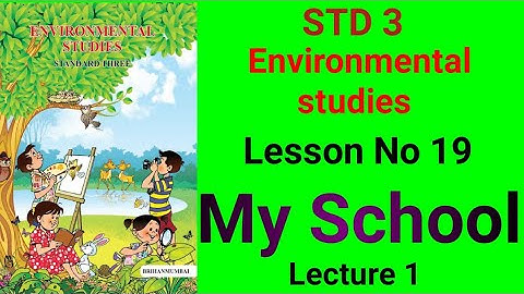 @swatisclasses  Standard 3, EVS, Lesson No-19.My School(Lecture 1)