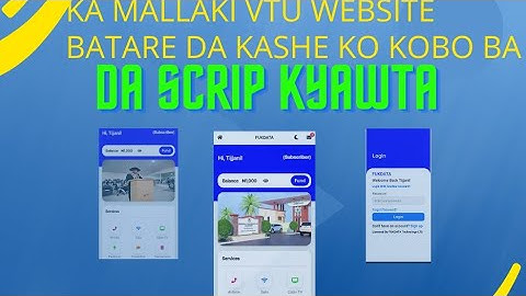 yadda ake hada VTU website Da script kyawta