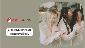 Người bị lạc nội mạc tử cung ăn gì và kiêng gì?