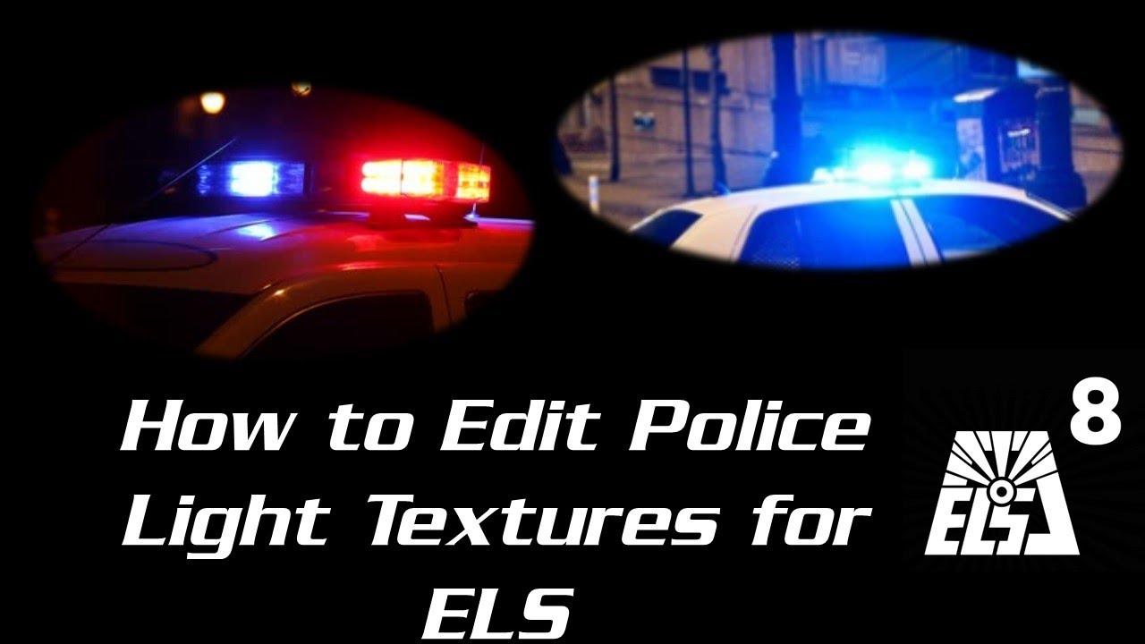 Tutorial How To Edit Police Emis Light Textures For ELS Cars YouTube Tutorial How To Edit Police Emis Light Textures For ELS Cars YouTube