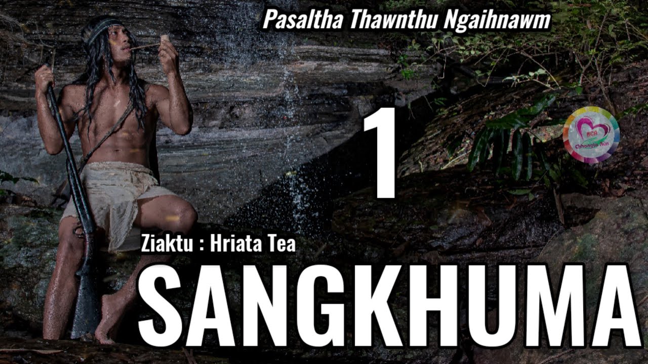 Mi chak huaisen SANGKHUMA (Bung 1)