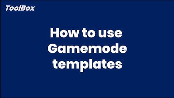 How to use gamemode templates in s&box [ToolBox]