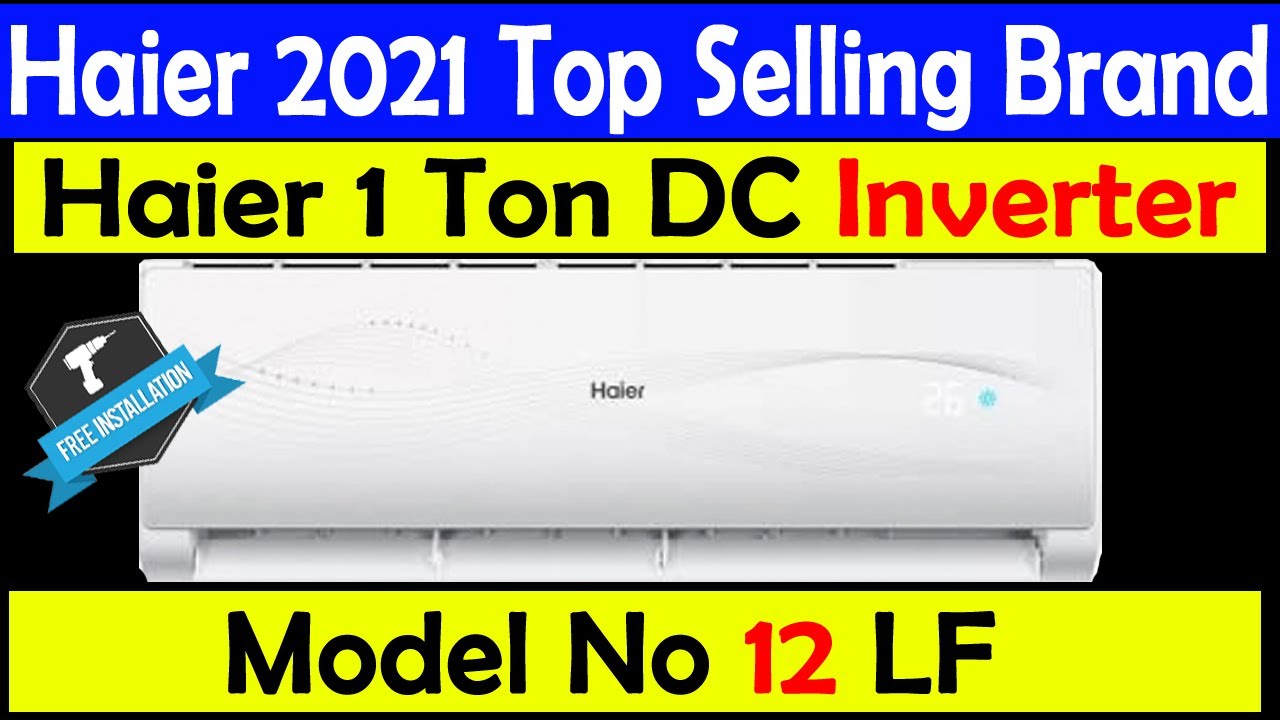 Haier Ac|Haier dc inverter ac 1 Ton|Haier ac Price|Haier ac 1 ton| Best