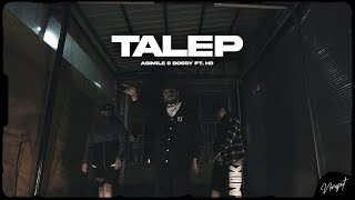 TALEP - Bossy & Asimile ft. H9 (Prod by. Eloon) Resimi