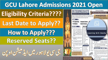 GCU Lahore Admissions 2022 Open Complete Details