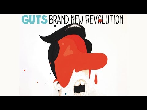 Guts - Brand New Revolution (Official Audio) HQ