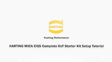 HARTING MICA CISS Complete IIoT Starter Kit Setup Tutorial