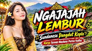NGAJAJAH LEMBUR - Sundanese Dangdut Koplo | Ngapax Music