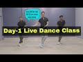 Day one - Live Dance Class for Boys and Girls | Parveen Sharma