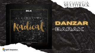 Danzar - Barak 🎧 Secuencia | Multitrack