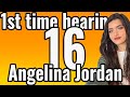 16 Reactors 1st Time Hearing Angelina Jordan