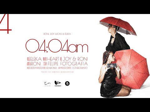 roni, Joy Lucas - 04:04am (prod. Éleka)