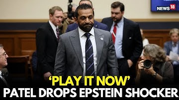 Kash Patel Drops New Epstein Video Shocker In U.S. Senate | U.S. News | Live | Epstein Files | N18G