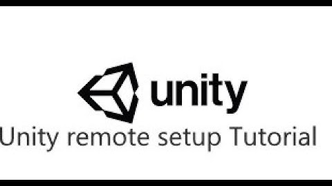 How to setup and use Unity remote 5  .