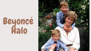 Beyoncé - Halo (Princess Diana)