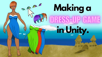 Making a dress up game in unity