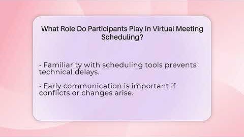 What Role Do Participants Play In Virtual Meeting Scheduling? - Virtual Communication Hub