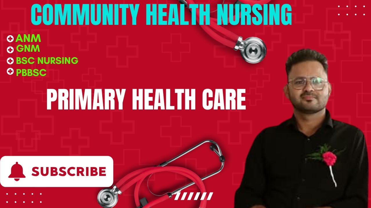Primary Health Care in Nursing | Definition, Principles, Elements of ...