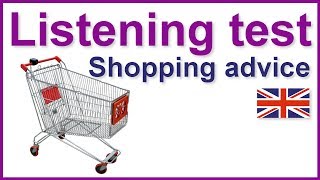 English listening test - Shopping advice