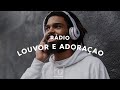 Rádio Som Que Alimenta - Louvor e Adoração 2020