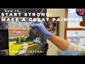 Free art lesson  start strong to make a great painting camille przewodek