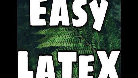 Latex tutorial #For beginners #In 15 mins.