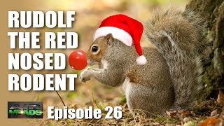 Rudolf the Red-Nosed Rodent - Airheads, episode 26