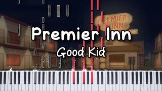 Premier Inn - Good Kid | Yoyo's Piano Tutorial
