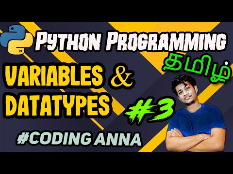 #3 Variables and DataTypes in Python || Free Python Tutorials || Coding Anna